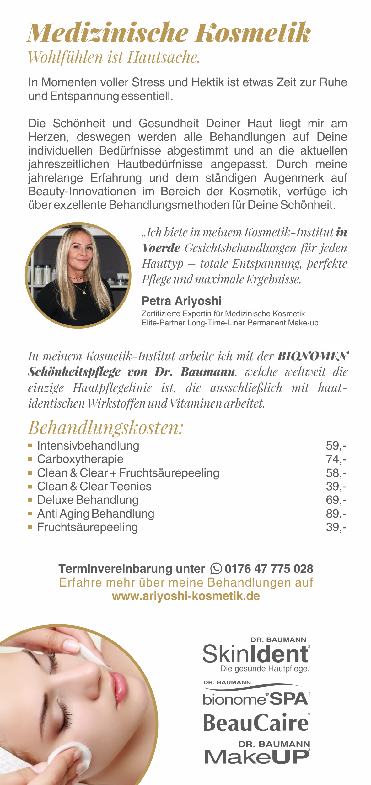 Kosmetikstudio Dinslaken, Voerde